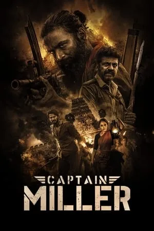 Mallumv Captain Miller 2024 Hindi+Tamil Full Movie WEB-DL 480p 720p 1080p Download
